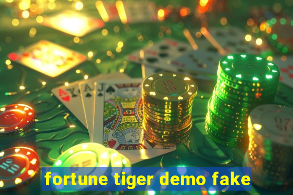 fortune tiger demo fake